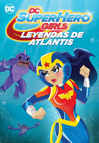 Descargar app Dc Super Hero Girls: Leyendas De Atlantis
