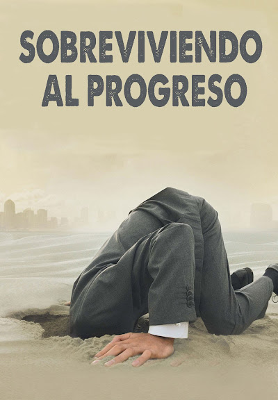 Descargar app Sobrevivendo Al Progreso (v.o.s) disponible para descarga